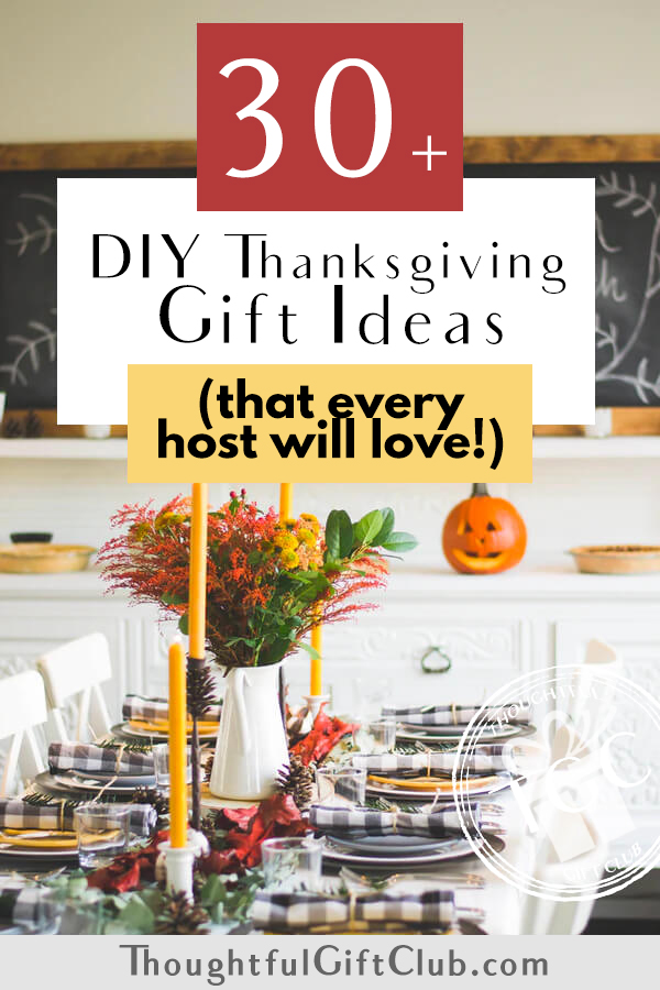 Thoughtful DIY Thanksgiving Gifts That Every Host Hostess Will