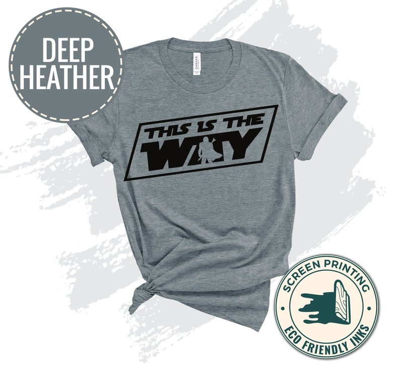 This is the way shirt