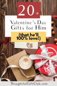 20+ Thoughtful Valentine's Gifts for Him: Ideas for Every Budget!