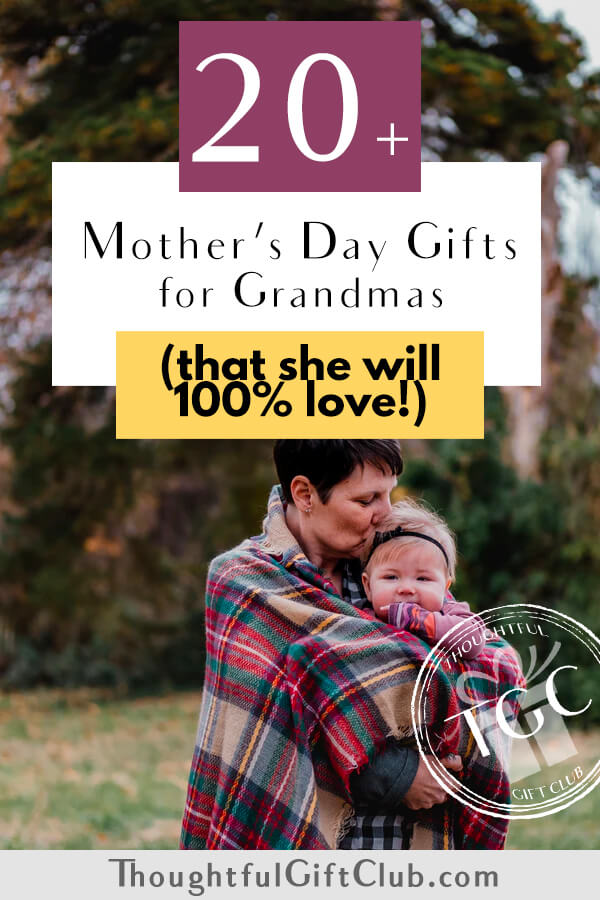 20 Mother's Day Gift Ideas for Grandma That Show You Care