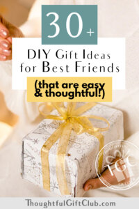 30 Delightfully Thoughtful DIY Gifts for Best Friends (That They're ...