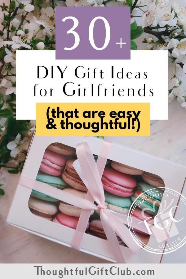30 Delightfully Thoughtful Diy Gifts To Make For Your Girlfriend Foolproof Easy