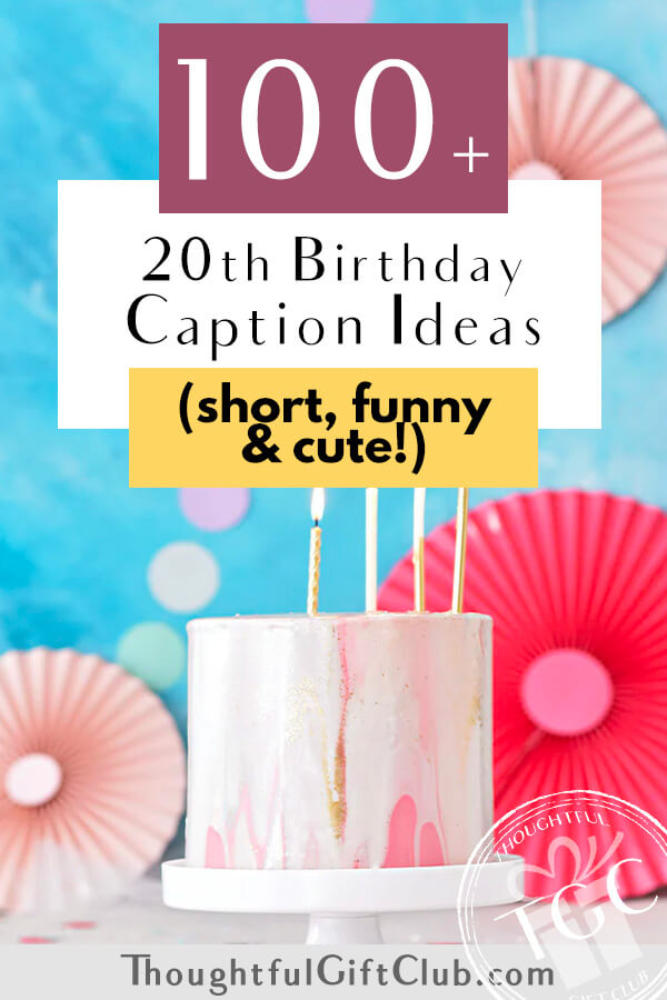 100+ 20th Birthday Captions for Instagram, TikTok & Beyond (Funny, Short &  Cute!)