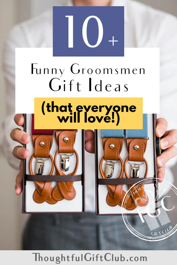 12 Funny Groomsmen Gifts (That Aren't Too Cheesy!)