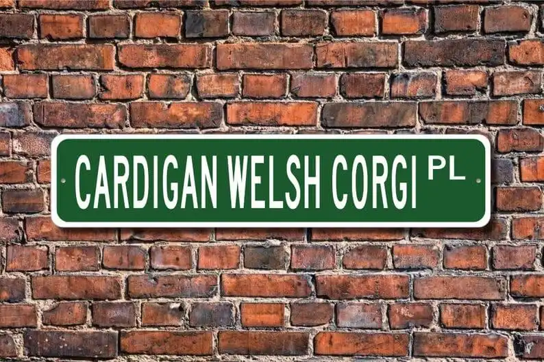 This Cardigan Welsh Corgi Place Sign
