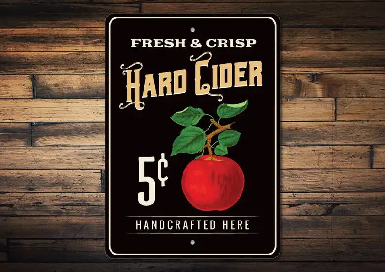 This Metal Hard Cider Sign